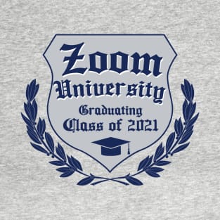 Zoom University Graduating Class of 2021 T-Shirt